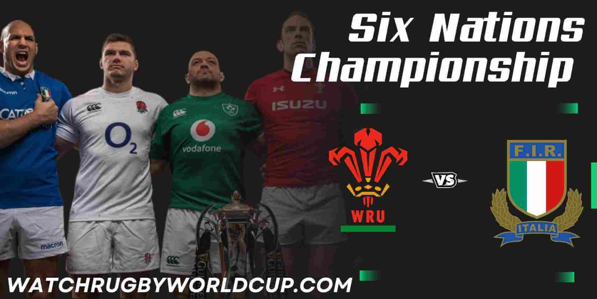 Wales VS Ireland Six Nations Rugby Live Stream