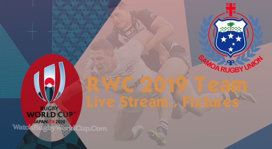 Samoa Rugby World Cup Team 2019 Live Stream