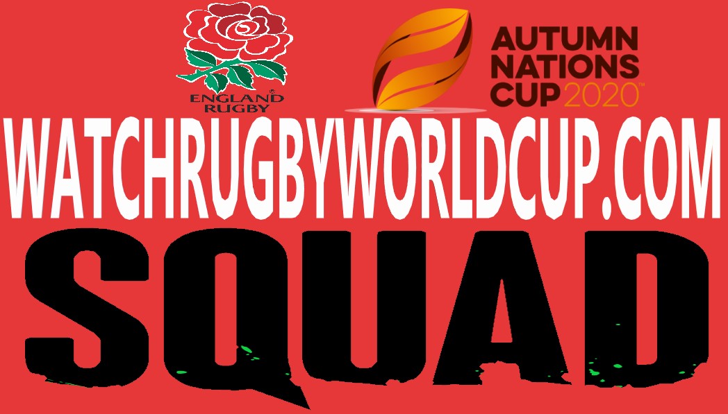 England Rugby Squad Autumn Schedule Live Stream