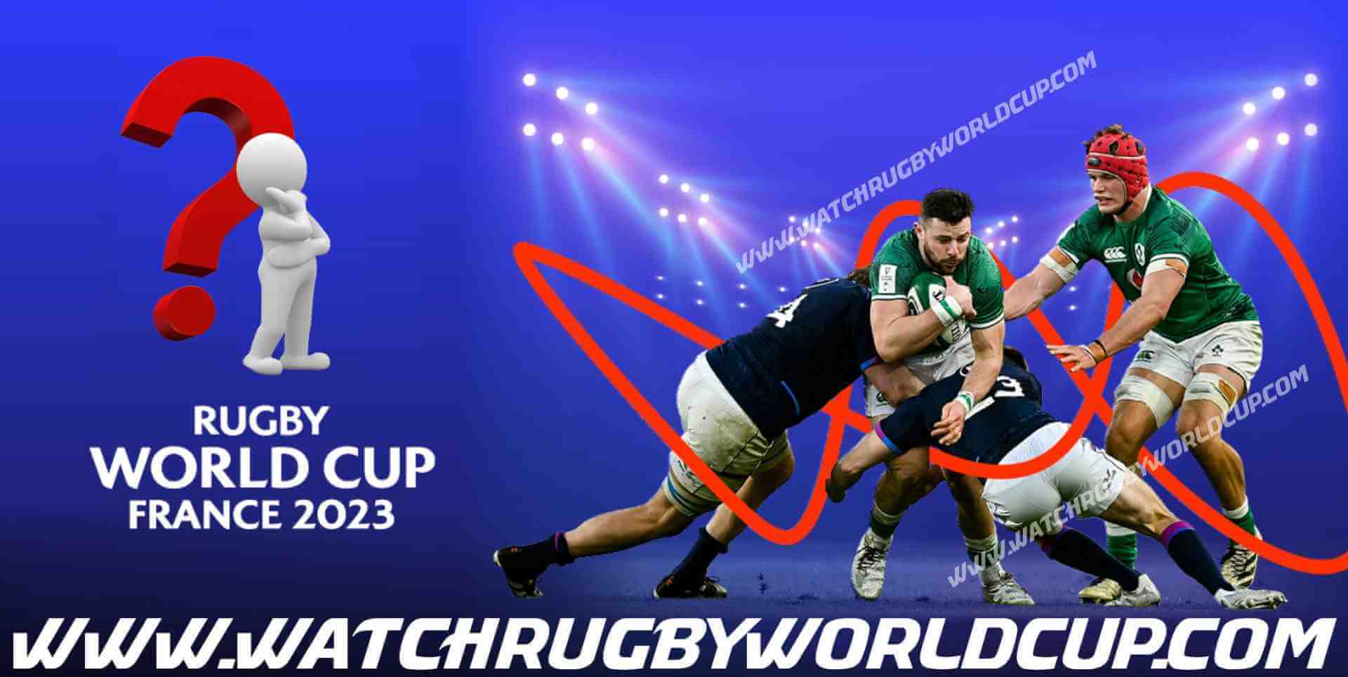 How and Where to Stream Live Rugby World Cup 2023