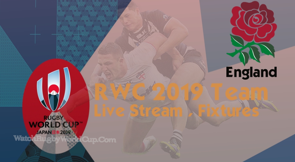 england-rugby-world-cup-team-2019-live-stream