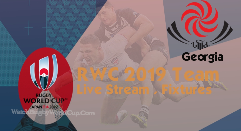 georgia-rugby-world-cup-team-2019-live-stream