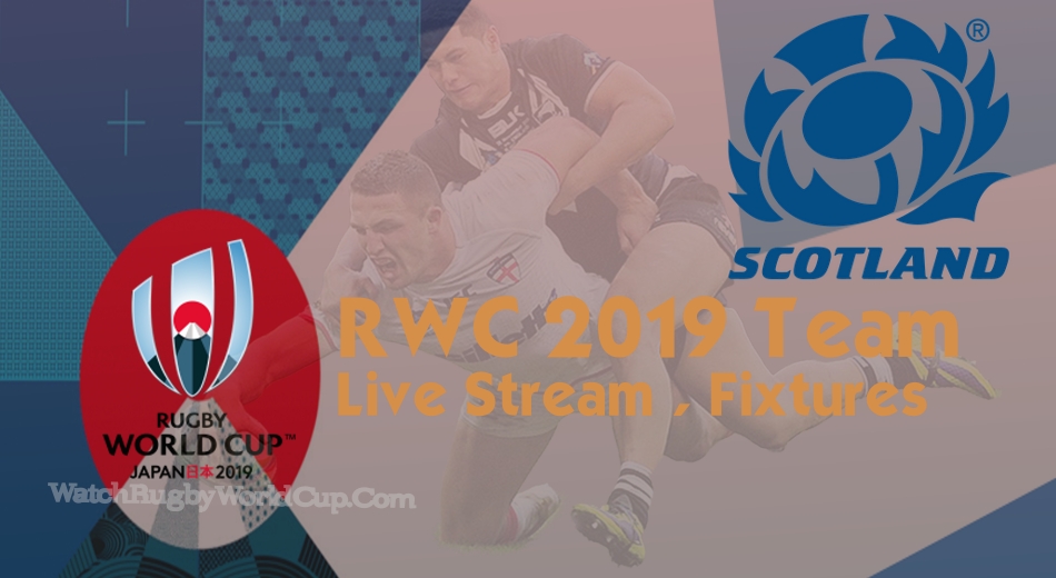 scotland-rugby-world-cup-team-2019-live-stream
